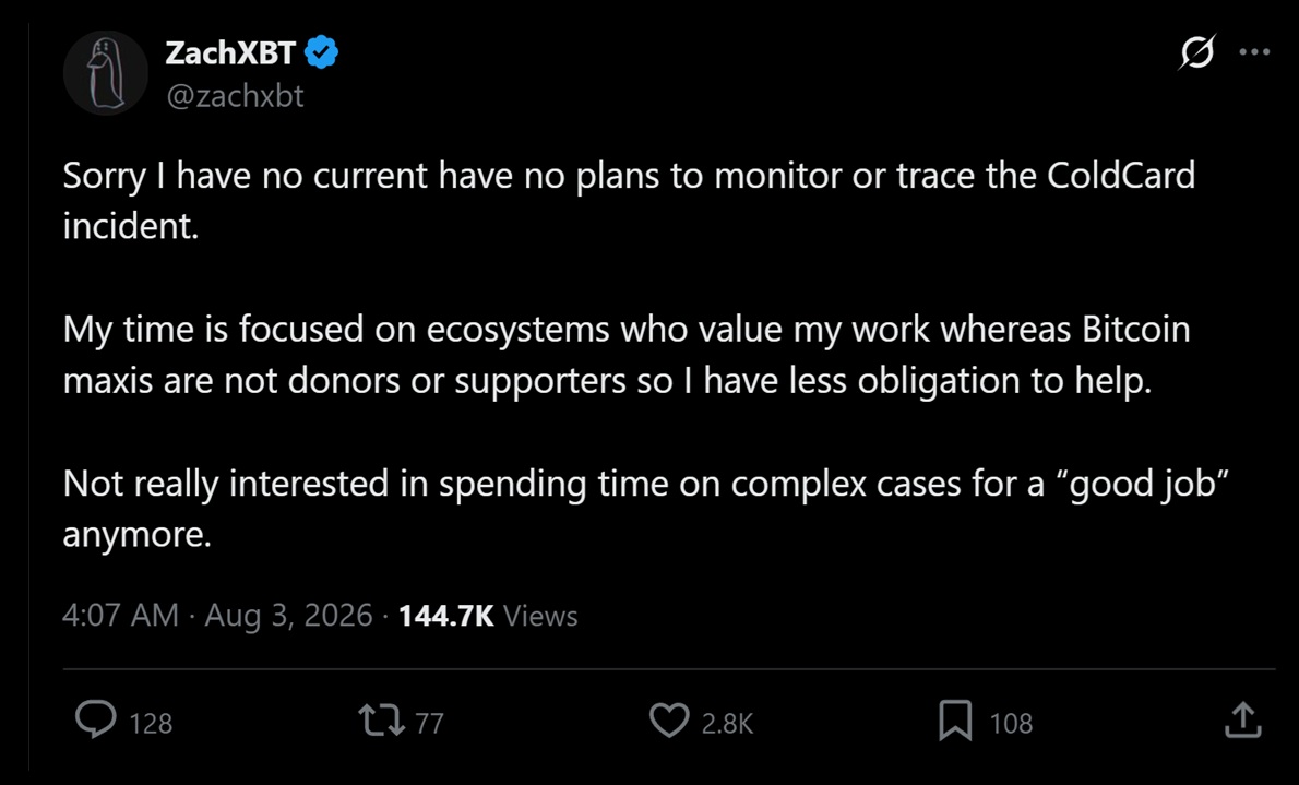 ZachXBT表示他不想参与Coldcard调查。